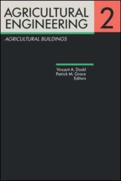 Cover for S.m. Ed. Dodd · Agricultural Engineering Volume 2: Agricultural Buildings: Proceedings of the Eleventh International Congress on Agricultural Engineering, Dublin, 4-8 September 1989 (Hardcover Book) (1989)