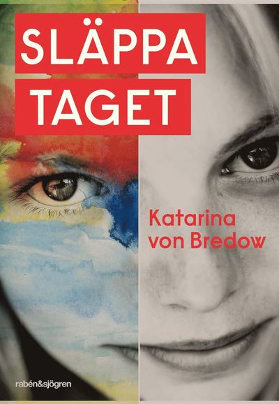 Cover for Katarina von Bredow · Släppa taget (ePUB) (2015)