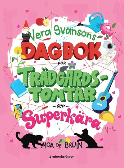 Cover for Moa De Bruin · Vera Svansons dagbok för trädgårdstomtar och superkära (Bound Book) (2023)