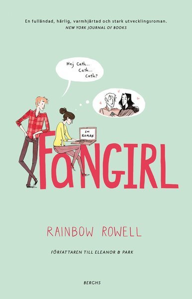Fangirl - Rainbow Rowell - Livros - Berghs - 9789150220773 - 9 de março de 2015