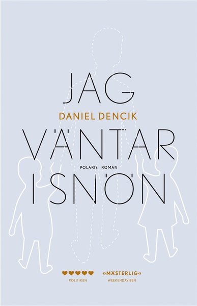 Cover for Daniel Dencik · Jag väntar i snön (ePUB) (2019)