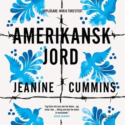 Cover for Jeanine Cummins · Amerikansk jord (Lydbok (MP3)) (2021)