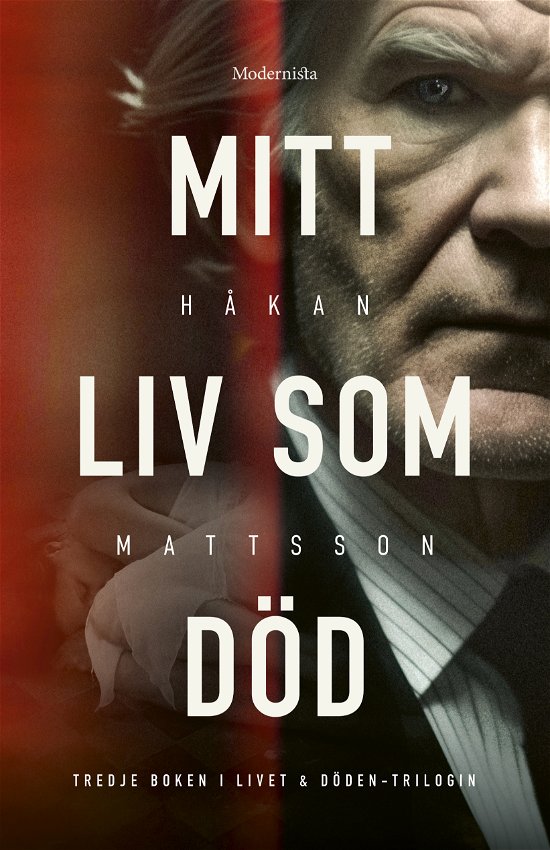 Cover for Håkan Mattsson · Mitt liv som död (Bound Book) (2024)