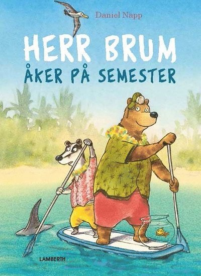 Cover for Daniel Napp · Herr Brum: Herr Brum åker på semester (Innbunden bok) (2017)
