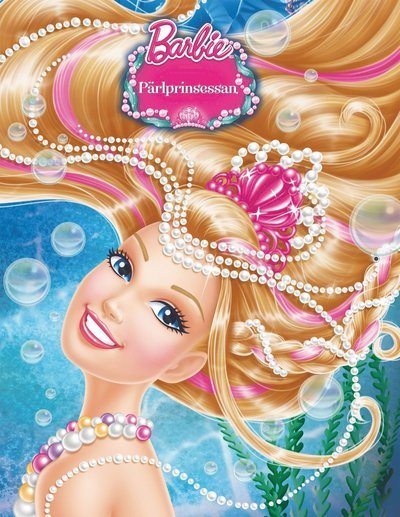 Cover for Marie Helleday Ekwurtzel · Barbie: Barbie : pärlprinsessan (Inbunden Bok) (2014)