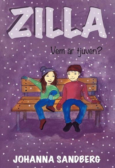 Cover for Johanna Sandberg · Zillas äventyr: Zilla Vem är tjuven? (Gebundesens Buch) (2020)