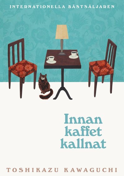 Cover for Toshikazu Kawaguchi · Innan kaffet kallnat (Taschenbuch) (2024)