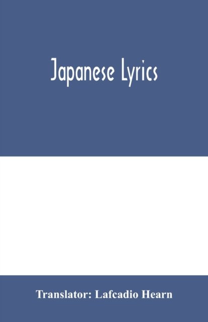 Cover for Lafcadio Hearn · Japanese lyrics (Paperback Book) (2020)
