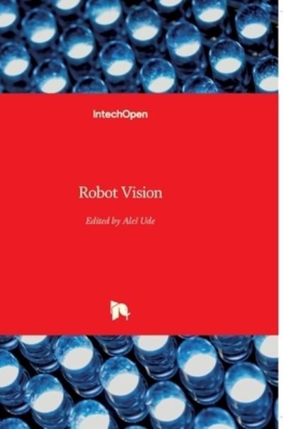 Cover for Ales Ude · Robot Vision (Hardcover Book) (2010)