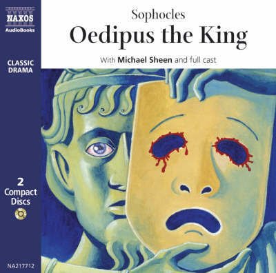 * Oedipus The King - Michael Sheen - Music - Naxos Audiobooks - 9789626341773 - July 20, 1999