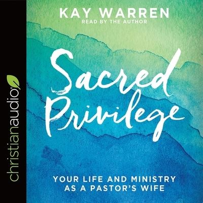 Cover for Kay Warren · Sacred Privilege (CD) (2017)