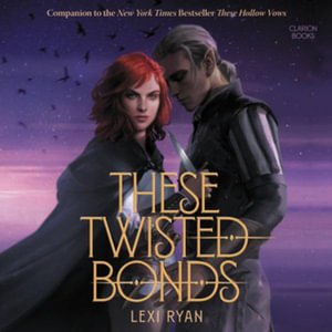 These Twisted Bonds - Lexi Ryan - Music - Blackstone Pub - 9798200967773 - July 19, 2022