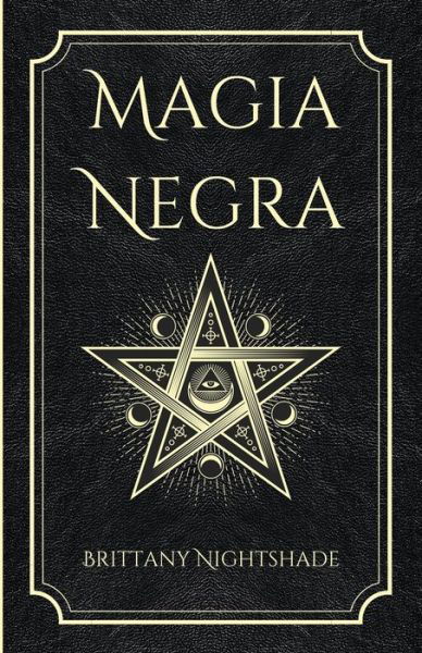 Magia Negra - Amazon Digital Services LLC - Kdp - Books - Amazon Digital Services LLC - Kdp - 9798376958773 - February 10, 2023