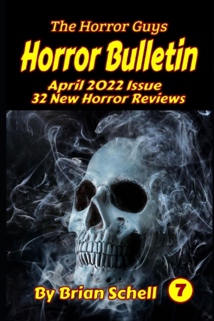 Cover for Brian Schell · Horror Bulletin Monthly April 2022 - Horror Bulletin Monthly Issues (Paperback Bog) (2022)