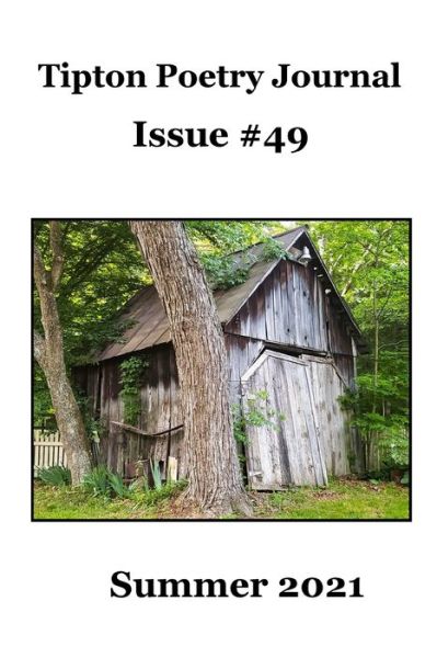 Brick Street Poetry Inc · Tipton Poetry Journal #49 - Summer 2021 (Pocketbok) (2021)