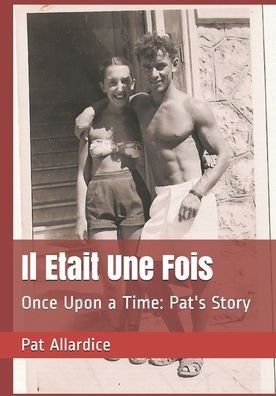 Cover for Pat Allardice · Il Etait Une Fois (Paperback Book) (2020)
