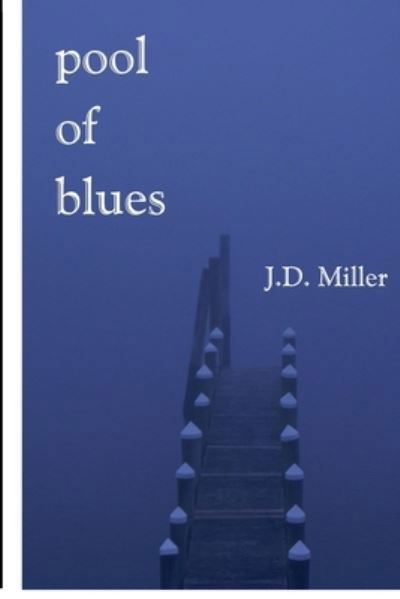 Cover for J D Miller · Pool of Blues (Paperback Book) (2020)