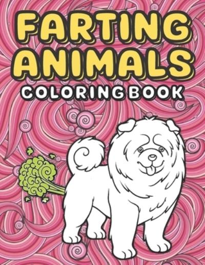 Farting Animals - Poop Kingdom - Kirjat - Independently Published - 9798591986773 - torstai 7. tammikuuta 2021