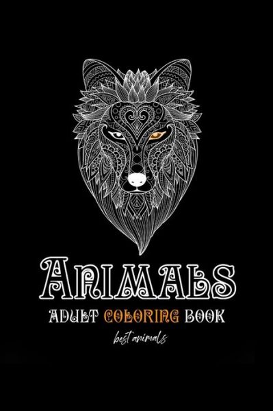 Cover for Careen Micho · Animals adult coloring book best animals (Paperback Book) (2020)