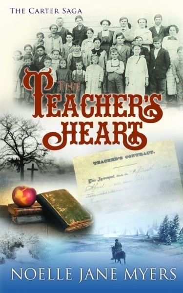 Cover for Noelle Jane Myers · The Teacher's Heart (Paperback Book) (2020)