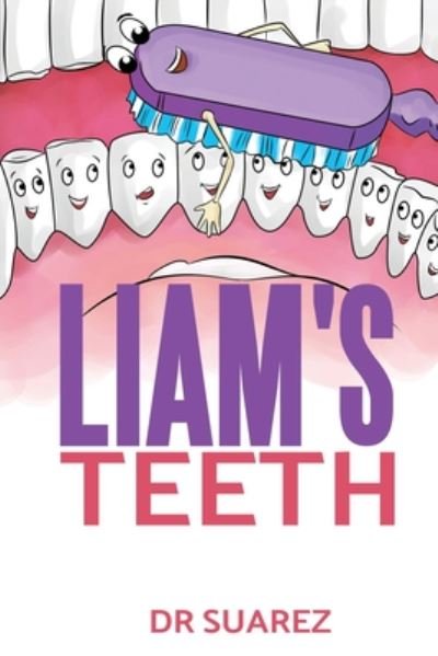 Cover for Yoan Suarez · Liam's teeth (Paperback Book) (2020)