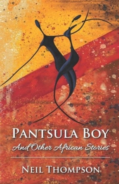 Cover for Neil Thompson · Pantsula Boy (Paperback Book) (2020)