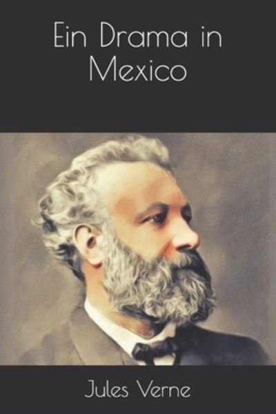 Cover for Jules Verne · Drama in Mexico (N/A) (2020)