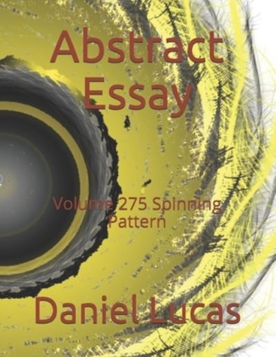 Cover for Daniel Lucas · Abstract Essay (Paperback Bog) (2021)