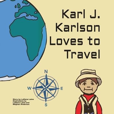 Cover for Ladena Aloha Laine · Karl J. Karlson loves to travel (Paperback Book) (2021)