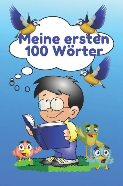 Cover for Lili Max · Meine ersten 100 Woerter.: Die Entwicklung der kindlichen Sprache. Lesen lernen. Von 1-7 Jahren. (Paperback Book) (2021)