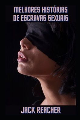 Cover for Jack Reacher · Melhores historias de escravas sexuais (Paperback Book) (2022)