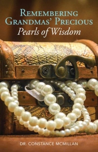 Cover for Constance McMillan · Remembering Grandma's Precious Pearls of Wisdom (Buch) (2023)