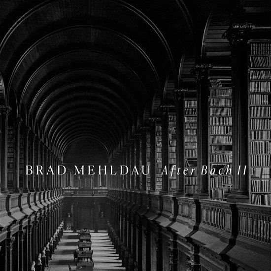 Cover for Brad Mehldau · After Bach II (CD) (2024)