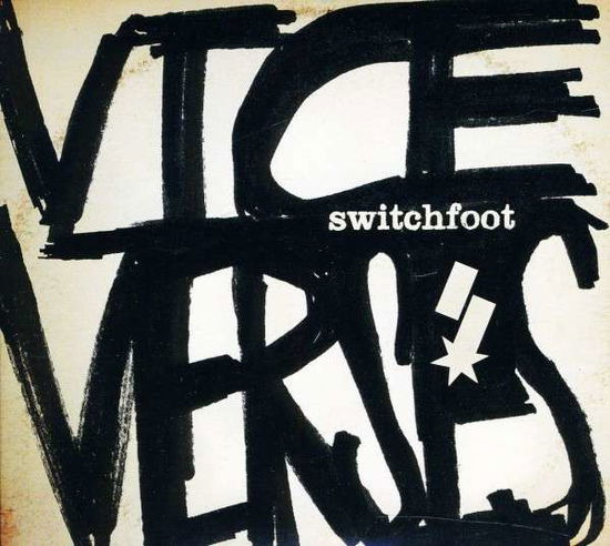 Vice Verses Deluxe - Switchfoot - Music - ROCK - 0075678825774 - September 27, 2011