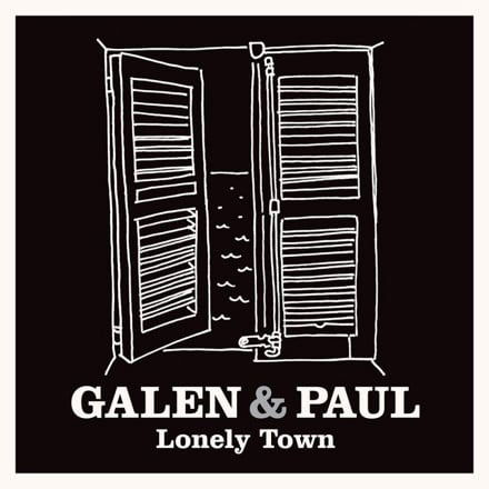 Cover for Galen &amp; Paul · Lonely Town (LP) (2023)