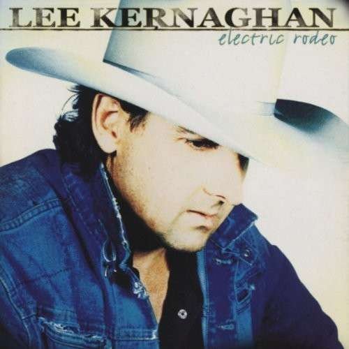 Cover for Lee Kernaghan · Electric Rodeo (CD) (2011)