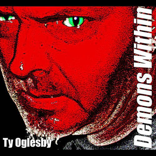 Cover for Ty Oglesby · Demons Within (CD) (2011)