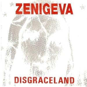 Cover for Zeni Geva · Disgraceland (7&quot;) (2005)