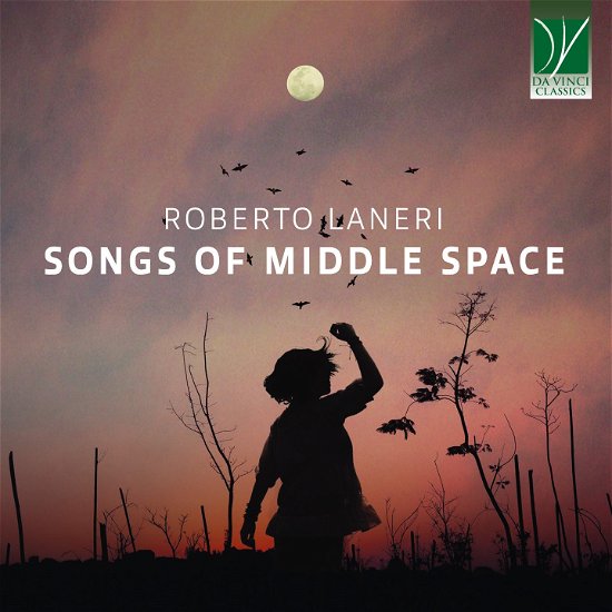 Cover for Roberto Laneri · Roberto Laneri: Songs Of The Middle Space (CD) (2024)
