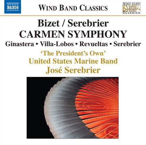 Carmen Symphony - Bizet / Serebrier / President's Own United States - Musik - NAXOS - 0747313072774 - 26 februari 2008