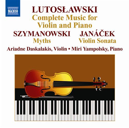 Cover for Lutoslawski / Szymanowski / Daskalakis / Yampolsky · Complete Works for Violin &amp; Piano (CD) (2009)