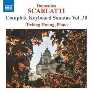 Cover for Rixiang Huang · Scarlatti: Complete Keyboard Sonatas, Vol. 30 (CD) (2025)