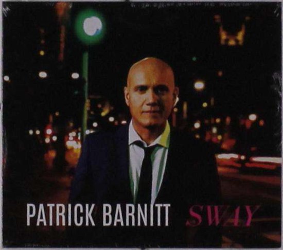 Sway - Patrick Barnitt - Musique - PB Music - 0752423762774 - 28 juin 2019