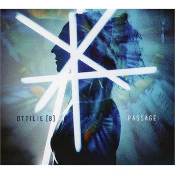 Cover for Ottilie (B) · Passage (CD) (2015)