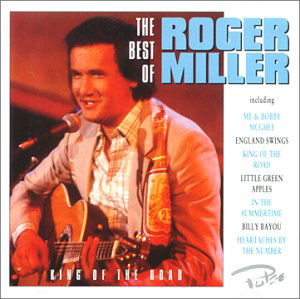 King Of The Road - Roger Miller - Muzyka - BEAR FAMILY RECORDS - 4000127154774 - 2 stycznia 2007