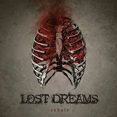 Cover for Lost Dreams · Exhale (CD) (2017)