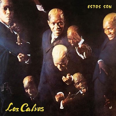 Cover for Los Calvos · Estos Son Los Calvos (LP) (2022)