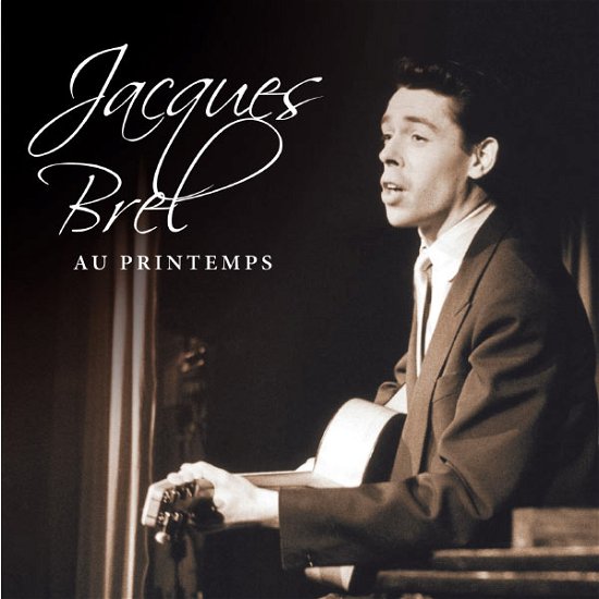 Cover for Jacques Brel · Au Printemps (CD) (2013)
