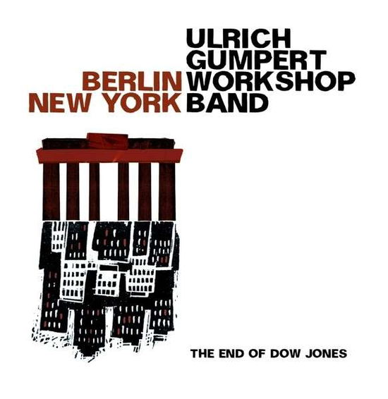 Cover for Ulrich Workshop Band Gumpert · Berlin / New York (LP) (2016)