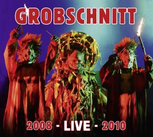 2008 Live 2010 - Grobschnitt - Musiikki - SIREENA - 4260182980774 - torstai 18. marraskuuta 2010